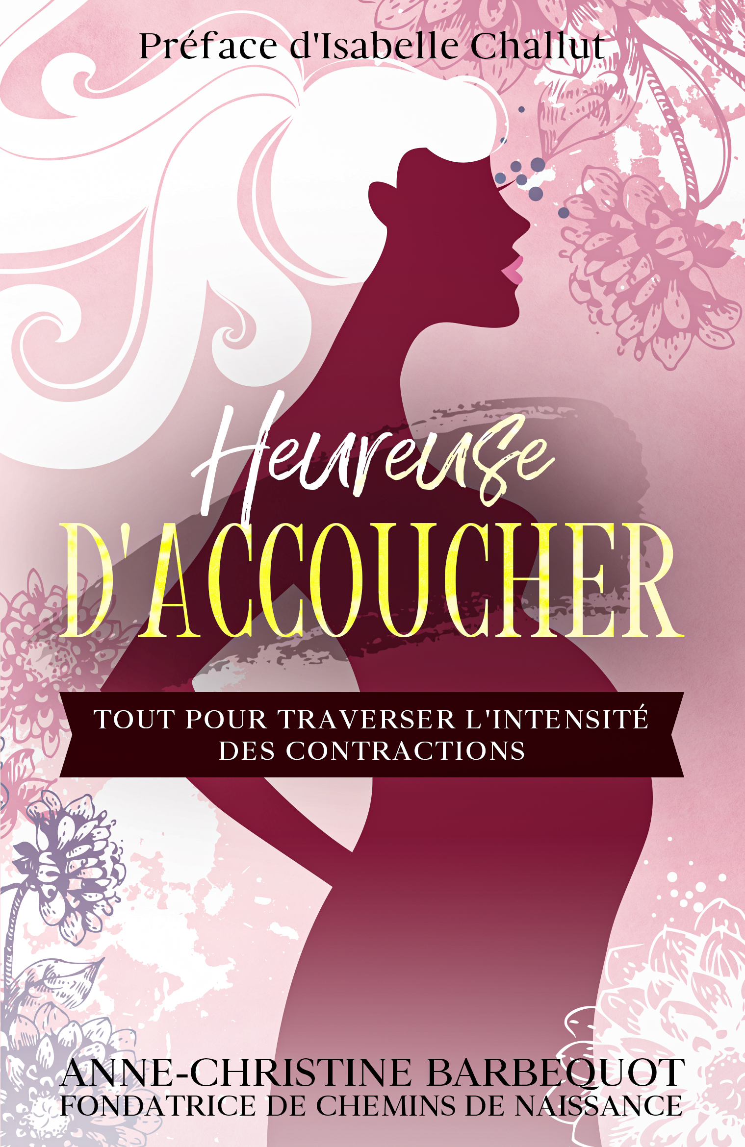 couverture e-book Couverture du guide « Heureuse d’accoucher ! » d’Anne-Christine Barbequot