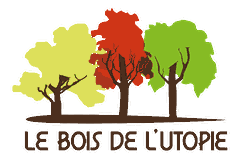 Le Bois de l’Utopie Le Bois de l’Utopie